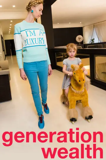 Poster to the movie "Generation Wealth" #1137010