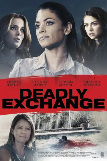 Poster to the movie "Deadly Exchange" #1137235