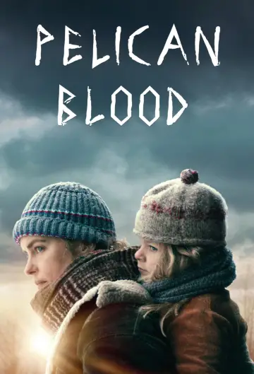 Poster to the movie "Pelican Blood" #1583127