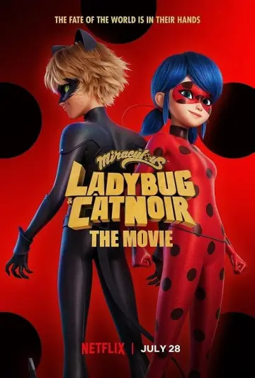 Poster to the movie "Miraculous: Ladybug & Cat Noir, The Movie" #452
