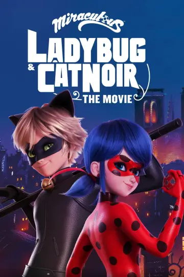 Poster to the movie "Miraculous: Ladybug & Cat Noir, The Movie" #678869