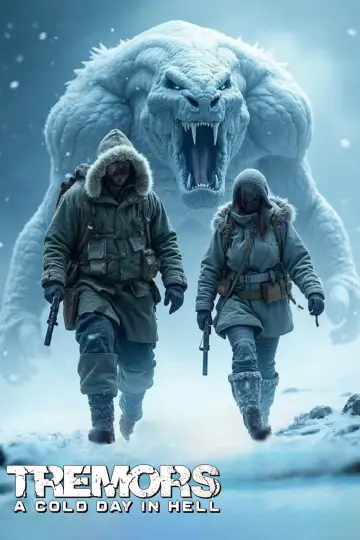 Poster to the movie "Tremors: A Cold Day in Hell" #1004506