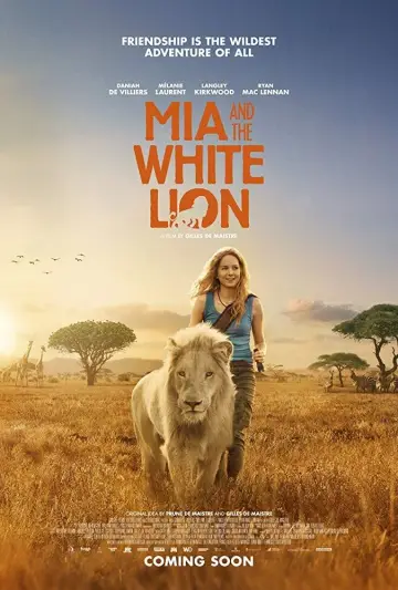 Poster to the movie "Mia and the White Lion" #225701