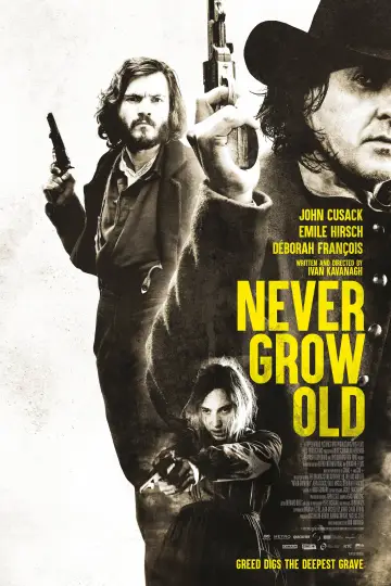 Poster to the movie "Never Grow Old" #1080547