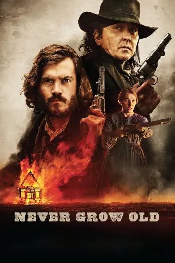 Poster to the movie "Never Grow Old" #1080550