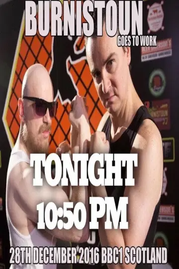 Poster to the movie "Burnistoun Goes to Work" #1191381