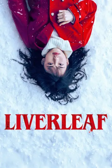 Poster to the movie "Liverleaf" #1034974
