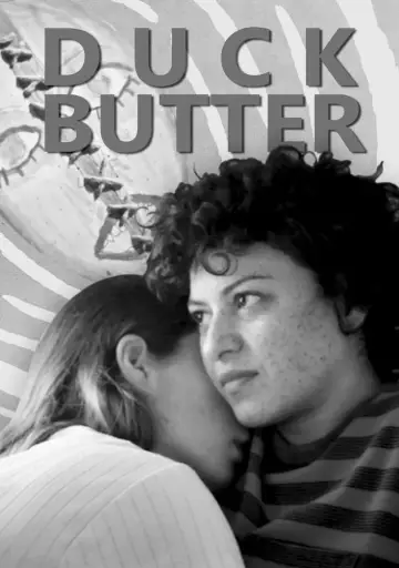 Poster to the movie "Duck Butter" #1210329