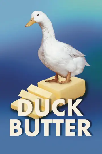Poster to the movie "Duck Butter" #433226
