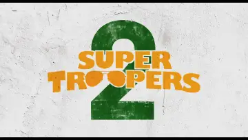 Backdrop to the movie "Super Troopers 2" #976948