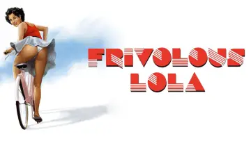 Backdrop to the movie "Frivolous Lola" #1004588