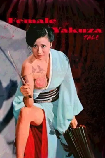 Poster to the movie "Female Yakuza Tale" #972509