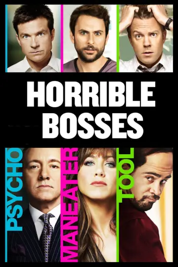Poster to the movie "Horrible Bosses" #850286