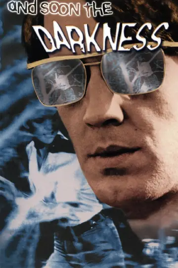 Poster to the movie "And Soon the Darkness" #1034844