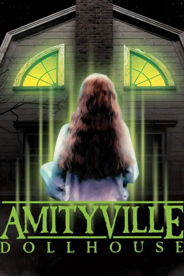 Poster to the movie "Amityville: Dollhouse" #1111403