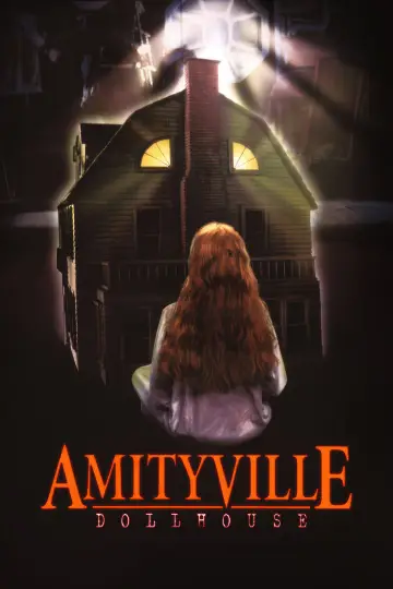 Poster to the movie "Amityville: Dollhouse" #1111405