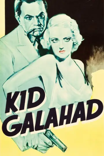 Poster to the movie "Kid Galahad" #1108092