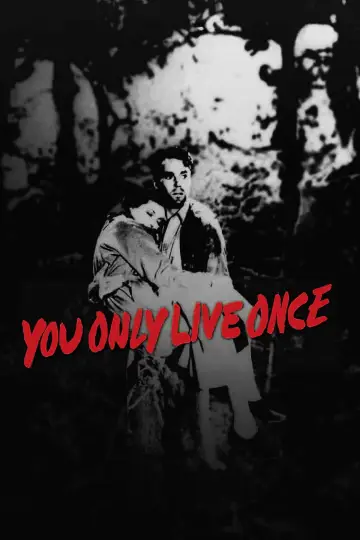 Poster to the movie "You Only Live Once" #1082482
