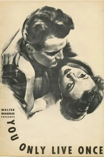 Poster to the movie "You Only Live Once" #1082488