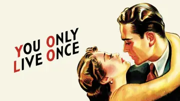 Backdrop to the movie "You Only Live Once" #1210530