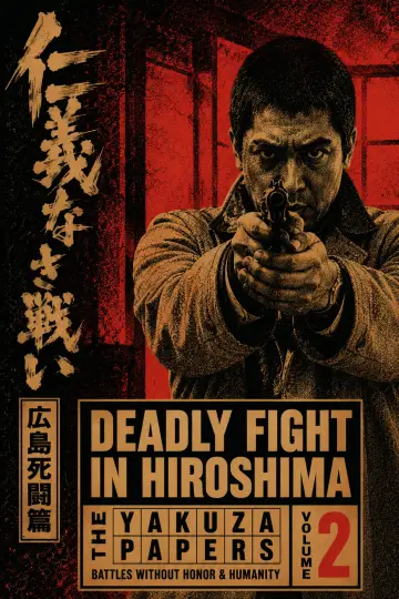 Poster to the movie "Battles Without Honor and Humanity: Deadly Fight in Hiroshima" #1186432