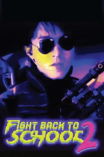 Poster to the movie "Fight Back to School 2" #850137