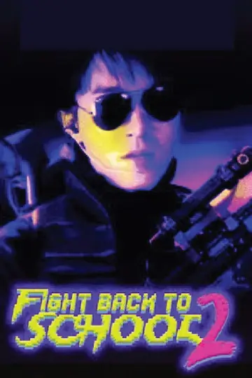 Poster to the movie "Fight Back to School 2" #850140