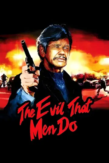 Poster to the movie "The Evil That Men Do" #1590251