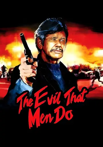 Poster to the movie "The Evil That Men Do" #1590260