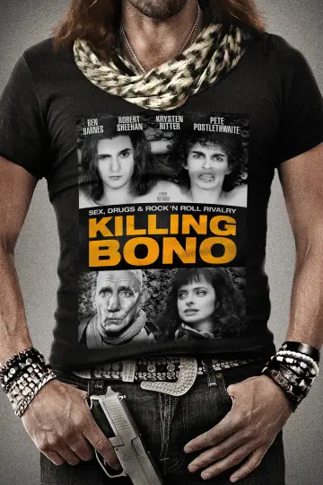 Poster to the movie "Killing Bono" #1094630