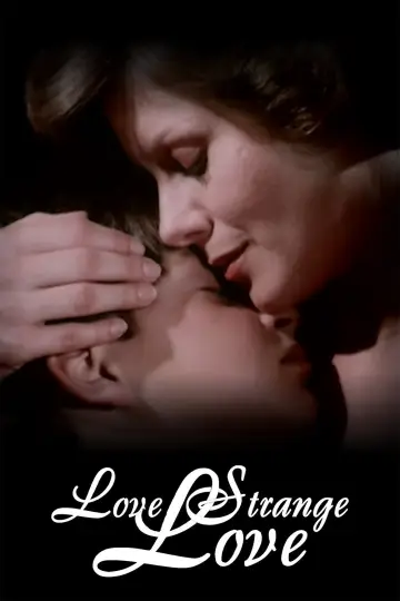 Poster to the movie "Love Strange Love" #802064