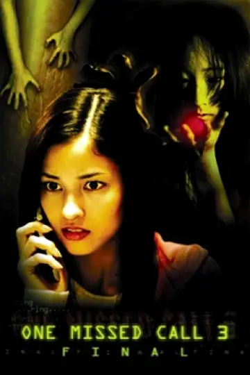 Poster to the movie "One Missed Call 3: Final" #1098273