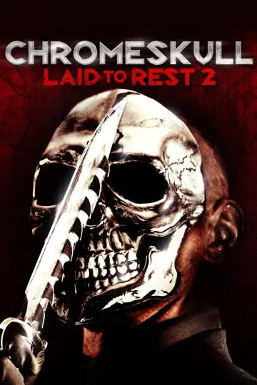 ChromeSkull: Laid to Rest 2 poster
