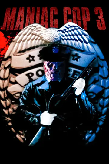 Poster to the movie "Maniac Cop 3: Badge of Silence" #1084559