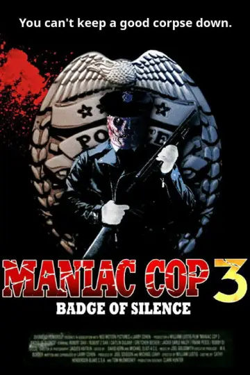 Poster to the movie "Maniac Cop 3: Badge of Silence" #1084561