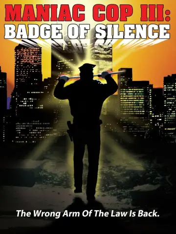 Poster to the movie "Maniac Cop 3: Badge of Silence" #1084563