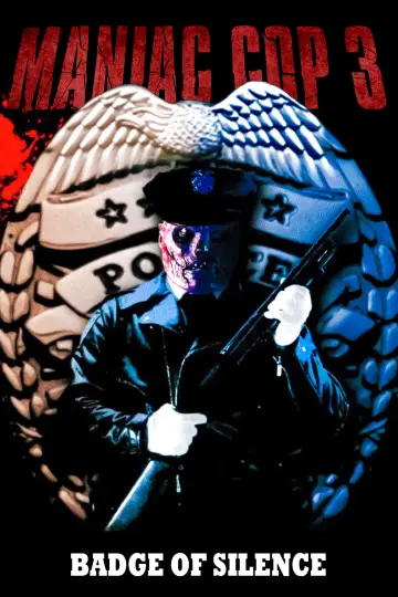 Poster to the movie "Maniac Cop 3: Badge of Silence" #1186755