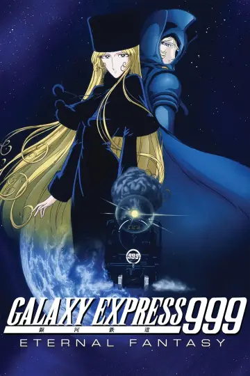Poster to the movie "Galaxy Express 999: Eternal Fantasy" #1622612