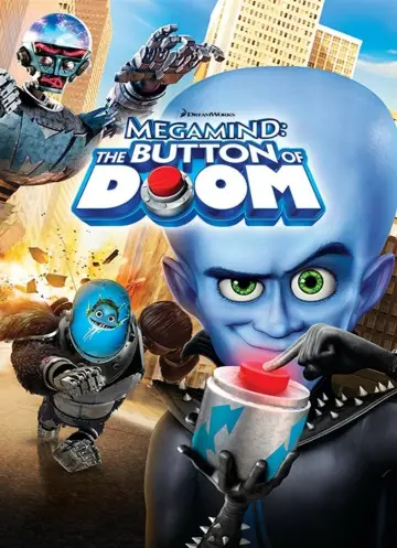 Poster to the movie "Megamind: The Button of Doom" #1005217