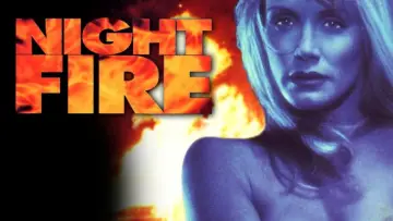 Backdrop to the movie "Night Fire" #717462