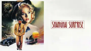 Backdrop to the movie "Shanghai Surprise" #1113342