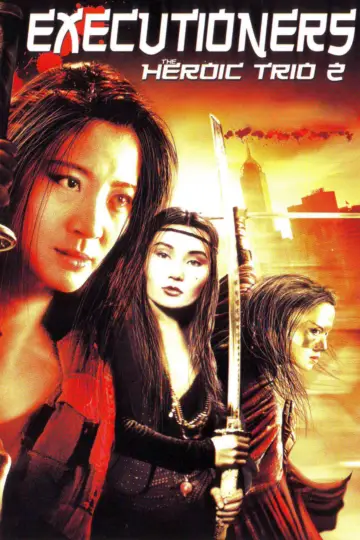 Poster to the movie "Heroic Trio 2: Executioners" #946981
