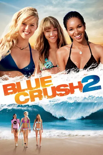 Poster to the movie "Blue Crush 2" #1008085