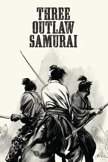 Poster to the movie "Three Outlaw Samurai" #1088362