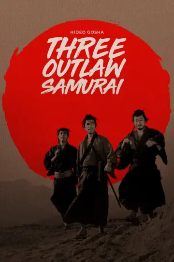 Poster to the movie "Three Outlaw Samurai" #1088364