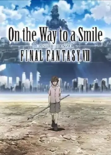 Poster to the movie "Final Fantasy VII: On the Way to a Smile - Episode Denzel" #419988