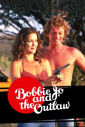 Poster to the movie "Bobbie Jo and the Outlaw" #1083272
