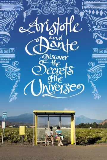 Poster to the movie "Aristotle and Dante Discover the Secrets of the Universe" #322190