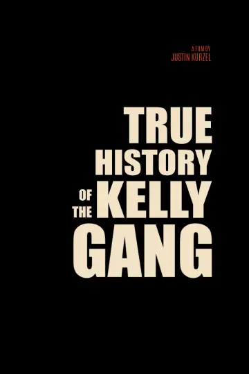 Poster to the movie "True History of the Kelly Gang" #1021260