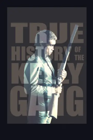 Poster to the movie "True History of the Kelly Gang" #1021265